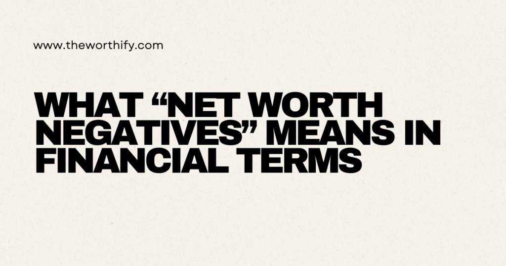 Net Worth Negatives NYT