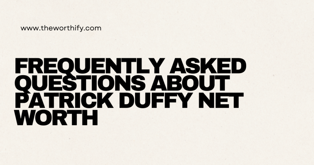 Patrick Duffy Net Worth